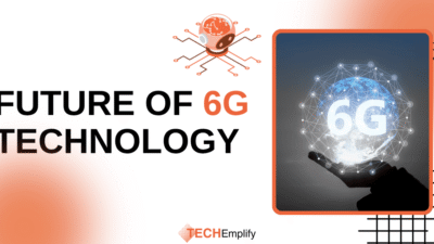 Future of 6G Technology