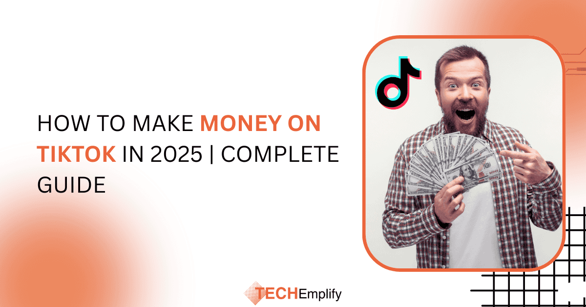 How to Make Money on TikTok