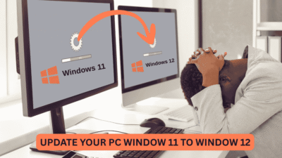 Update Your PC Window 11 to Window 12