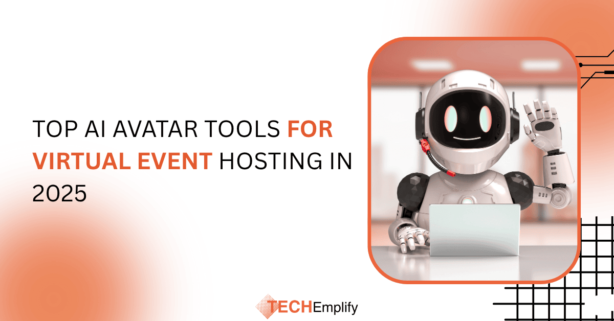 Top AI Avatar Tools for Virtual Event Hosting